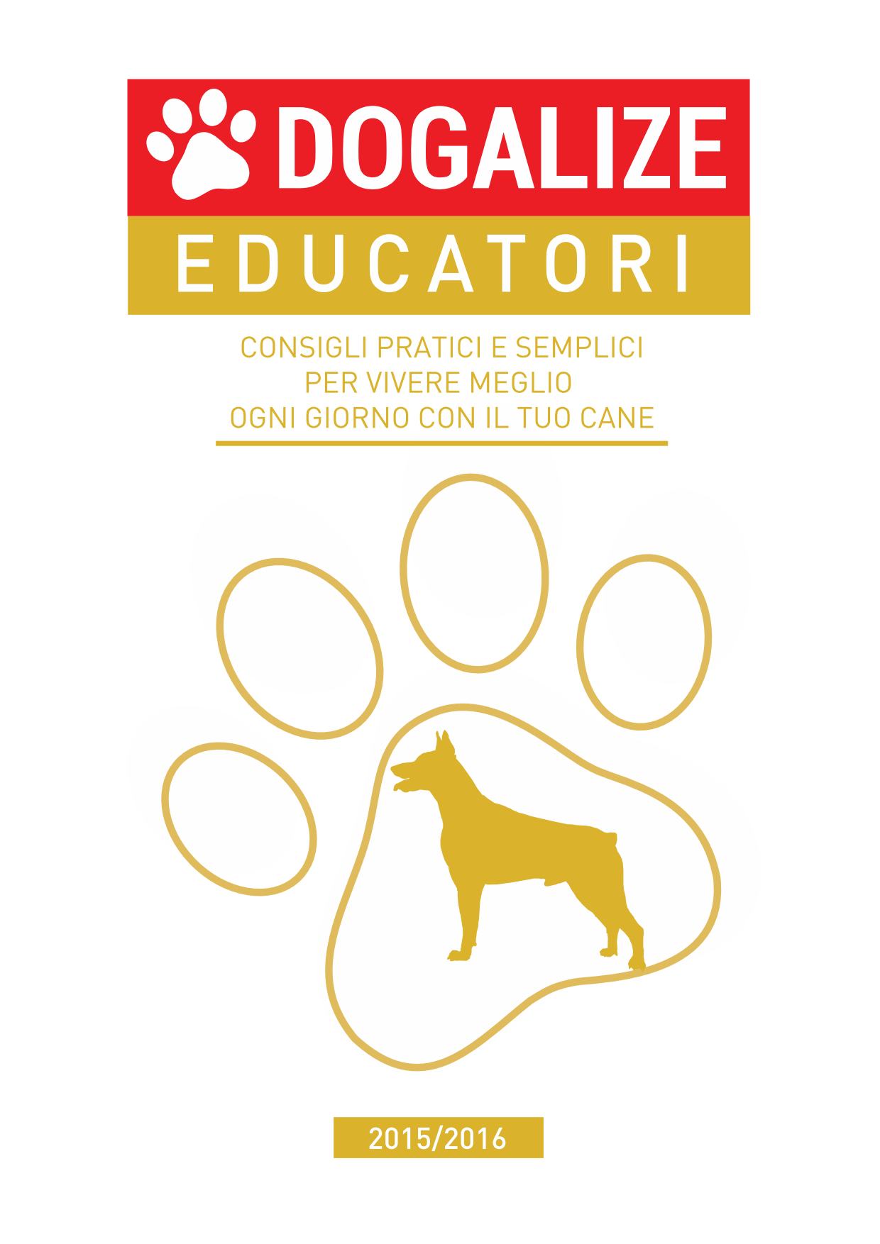 Educare il cane: Ebook Dogalize, guida completa